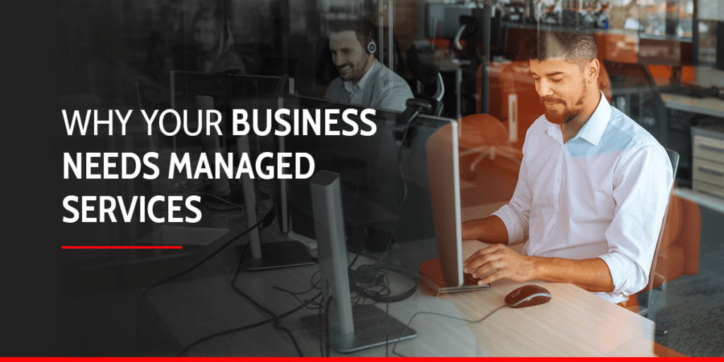 Why Your Business Needs Managed Services | Focus Technology